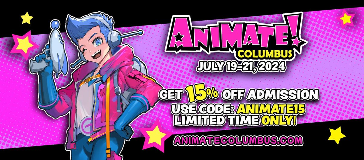 Join Us at Animate! Columbus July 19 - 21, 2024