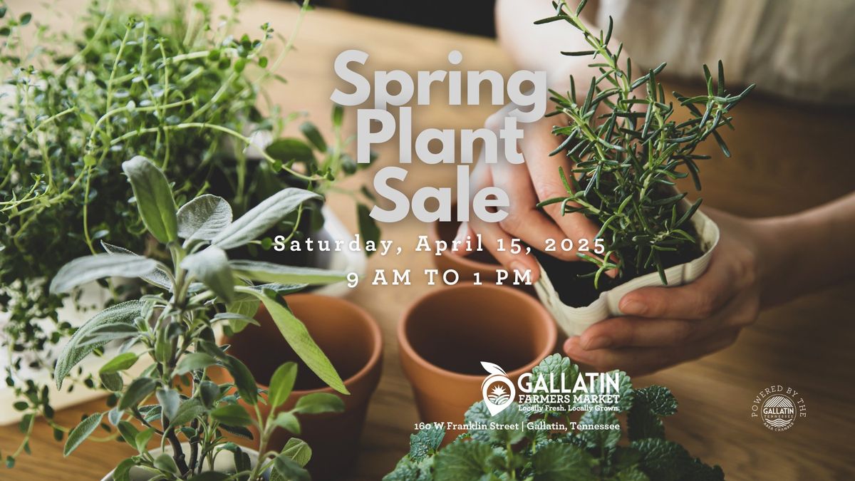 Spring Plant Sale at the Gallatin Farmers Market