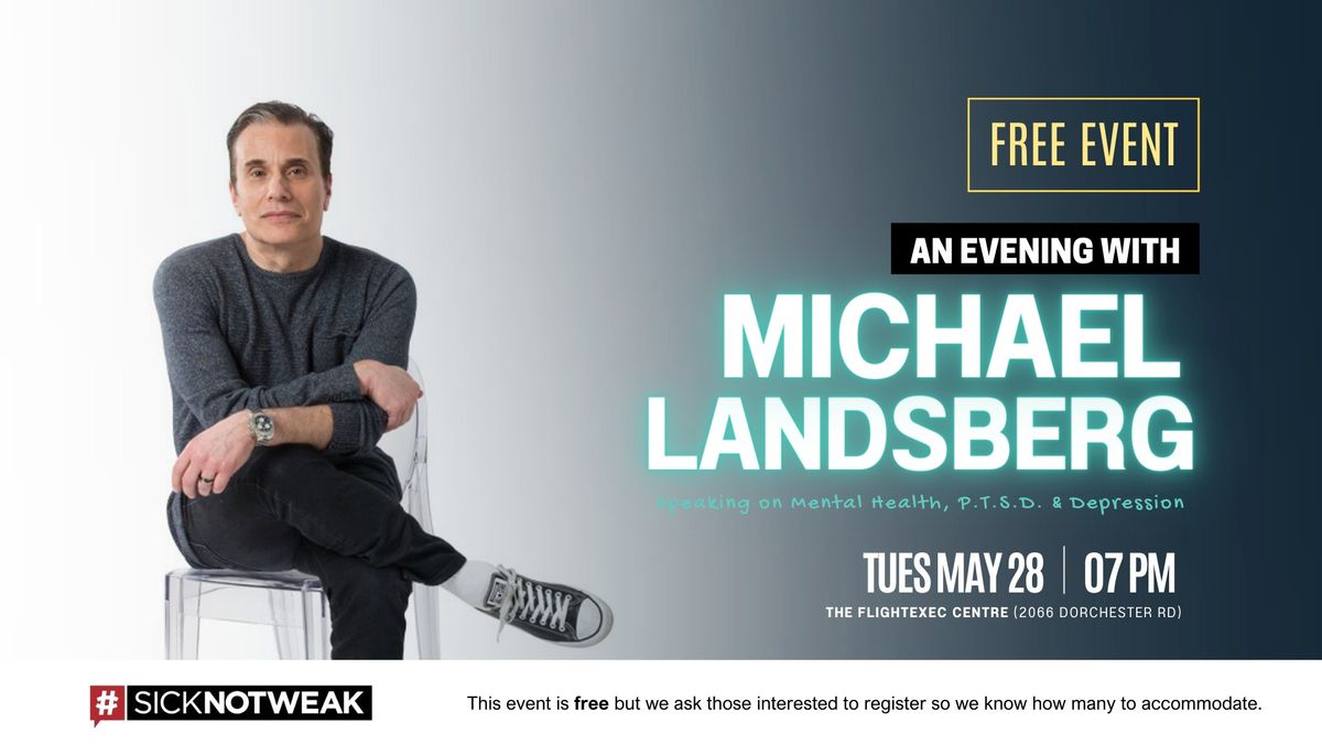 An Evening With Michael Landsberg - Candid Conversation About Mental Health