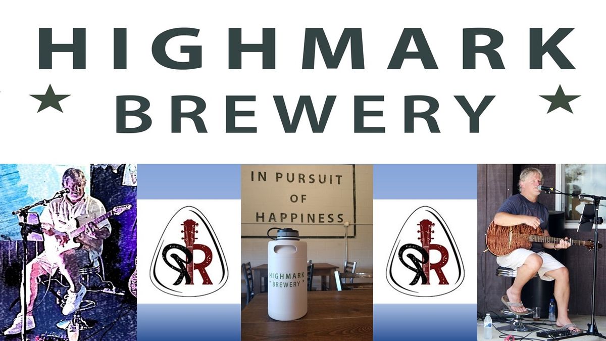 Live Music by Ronnie Richards at Highmark Brewery