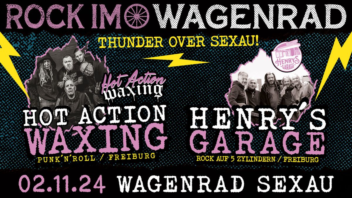 ROCK IM WAGENRAD - mit HOT ACTION WAXING & HENRY\u00b4S GARAGE