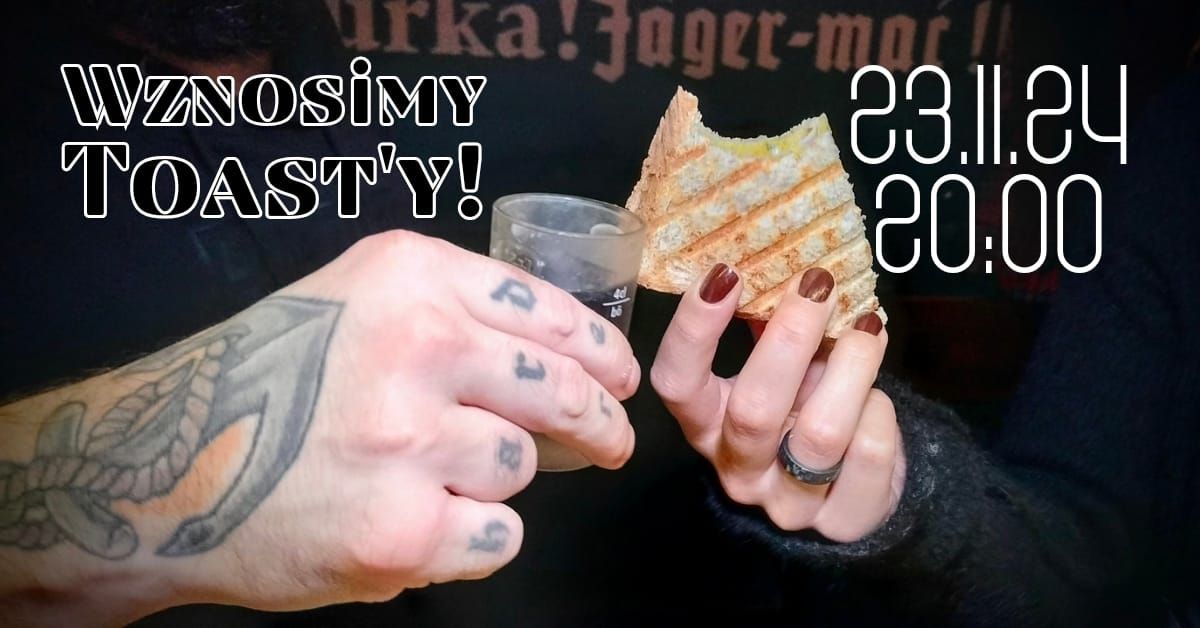 Wznosimy Toast'y!