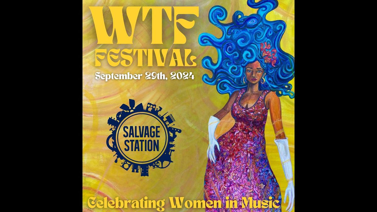 WTF Music Festival - Celebrating Women in Music