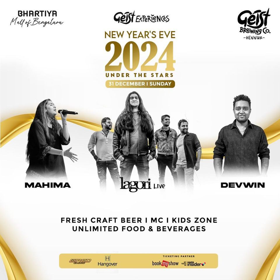 New Year's Eve 2024-GEIST-Bhartiya City,Hennur