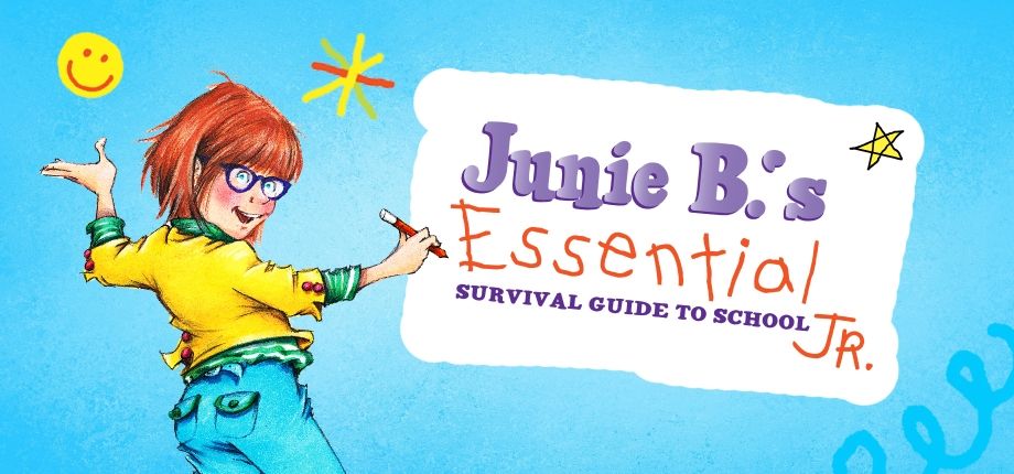 Junie B.'s Essential Survival Guide to School JR. Auditions (Ages 4-11)