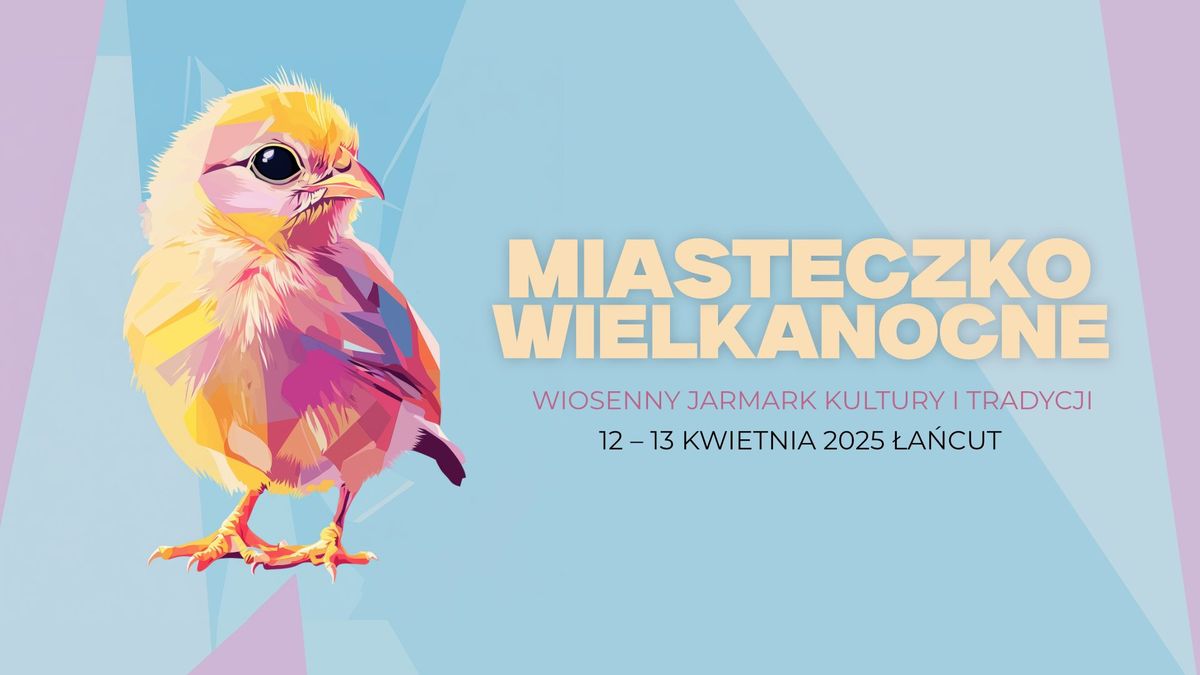 Miasteczko Wielkanocne w \u0141a\u0144cucie