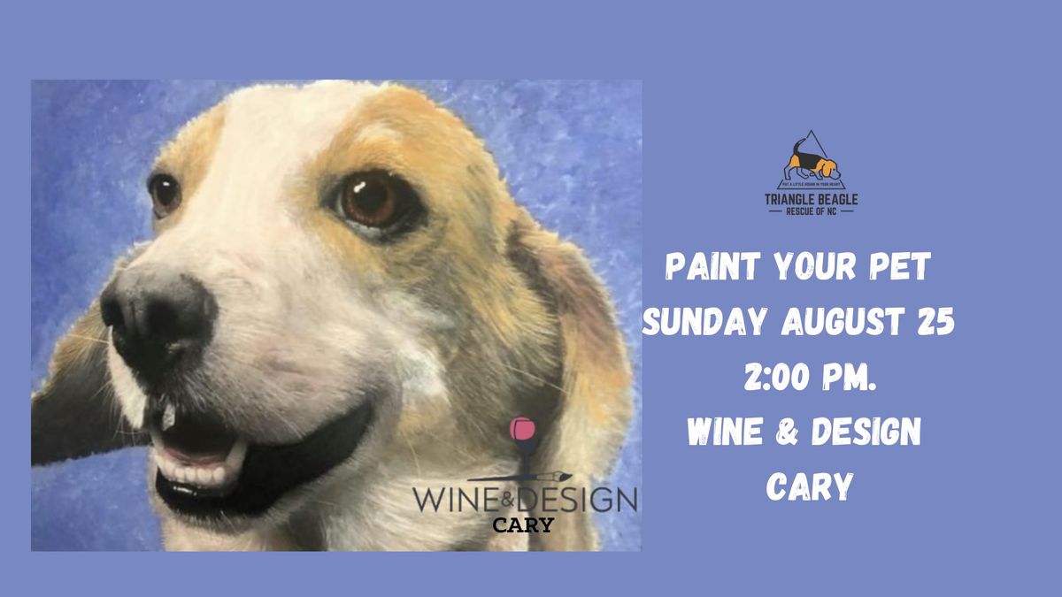 Paint Your Pet @ Wine & Design, Cary Benefiting TBR