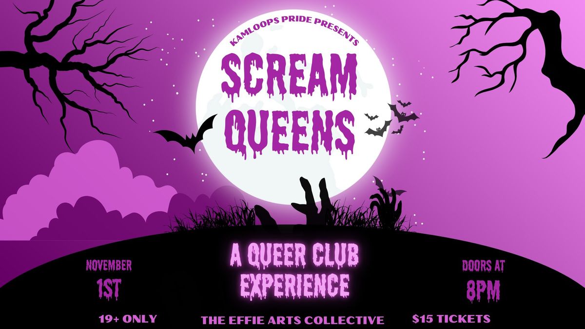 Scream Queens: A Queer Club Experience