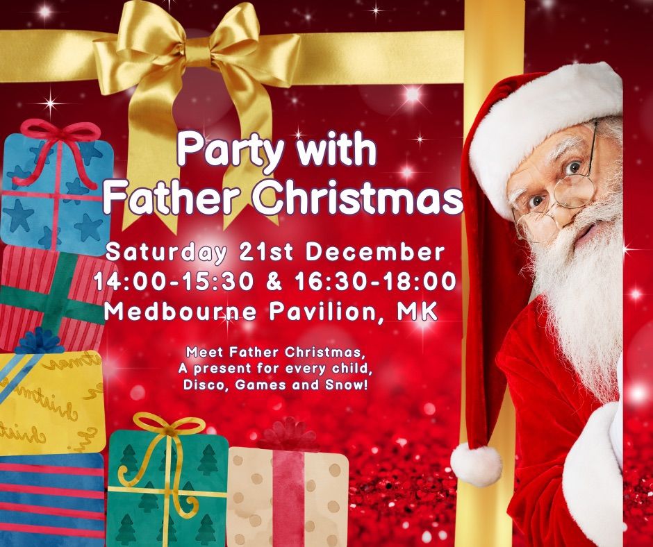 Party with Father Christmas! 