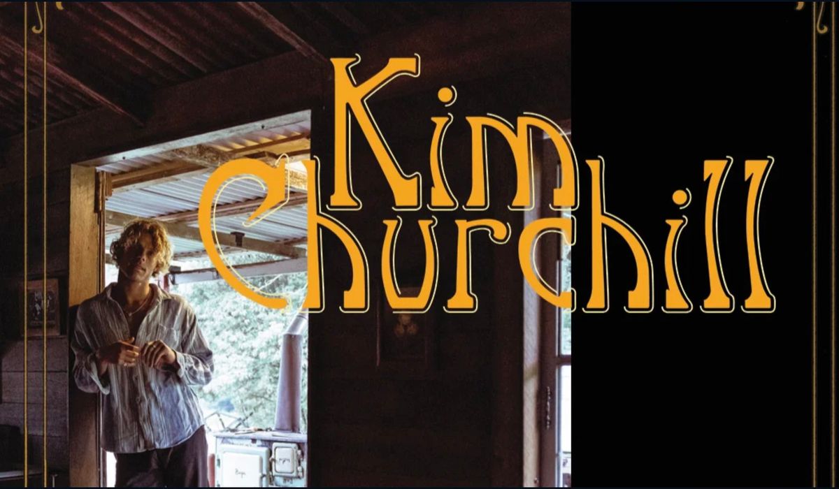 Kim Churchill : The Lovely Tour 2025 ~ ALL AGES SHOW