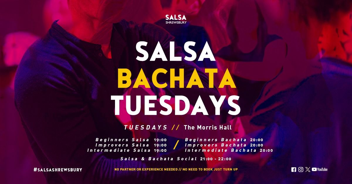 Salsa & Bachata Tuesdays at Morris Hall, Shrewsbury