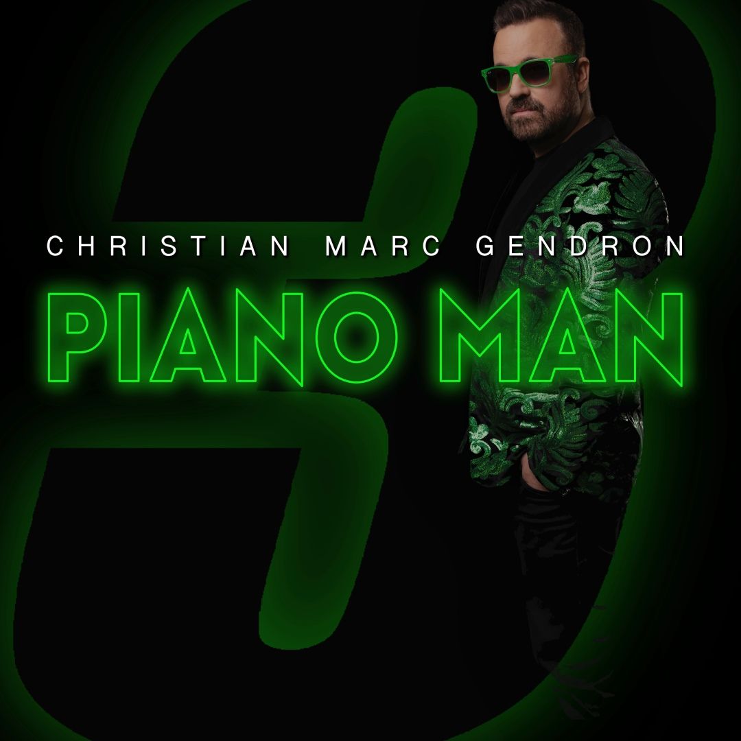 Piano Man 3 with Christian Marc Gendron