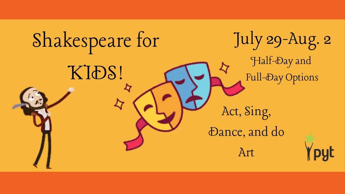 Shakespeare for KIDS Week - Adventure Camp