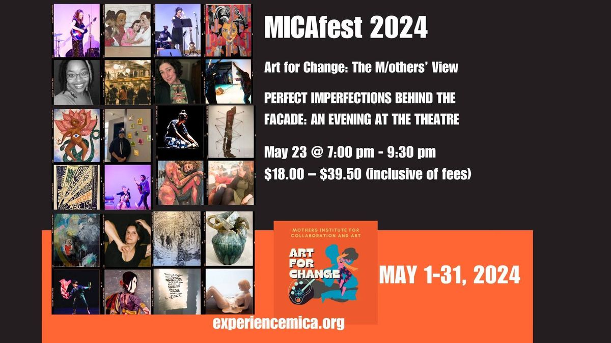 Perfect Imperfections: Theatre Night | The M\/others' View | MICAfest 2024