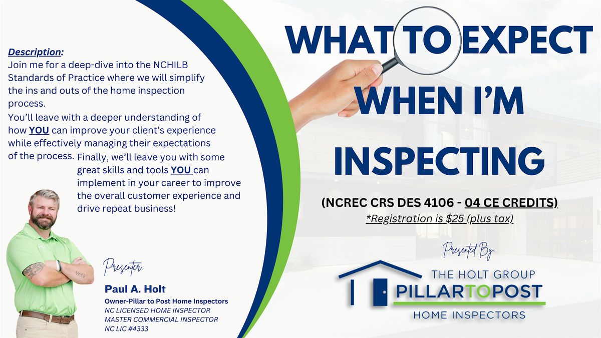 CE Course - What to Expect When I'm Inspecting - (NCREC CRS DES: 4106)