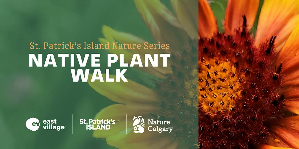 St. Patrick's Island Nature Series: PLANT WALK