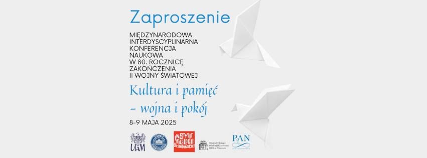 Konferencja Kultura i pami\u0119\u0107 - wojna i pok\u00f3j\/Konferencija Kultura i pam\u0107enje - rat i mir