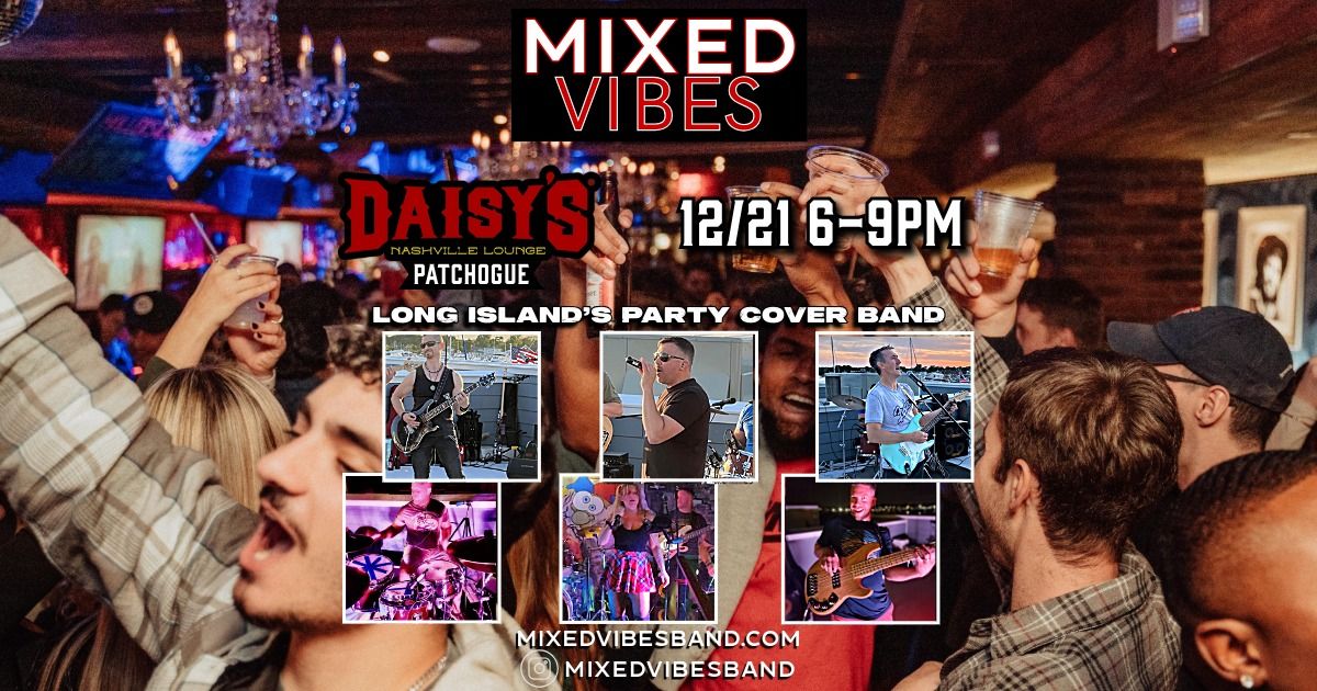 Mixed Vibes Band @ Daisy's Nashville Lounge, Patchogue