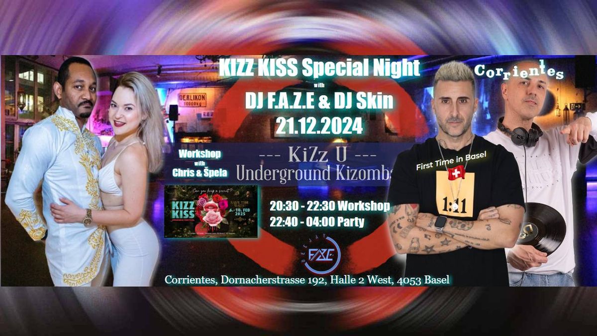 KiZz Night 21.12.2024 with DJ F.A.Z.E - more infos to come...