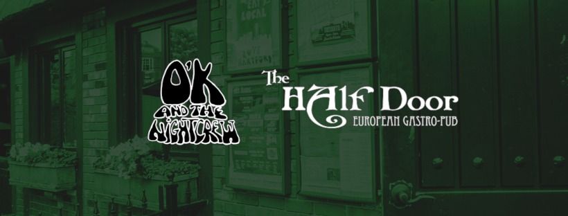 O'KNC Returns to The Half Door