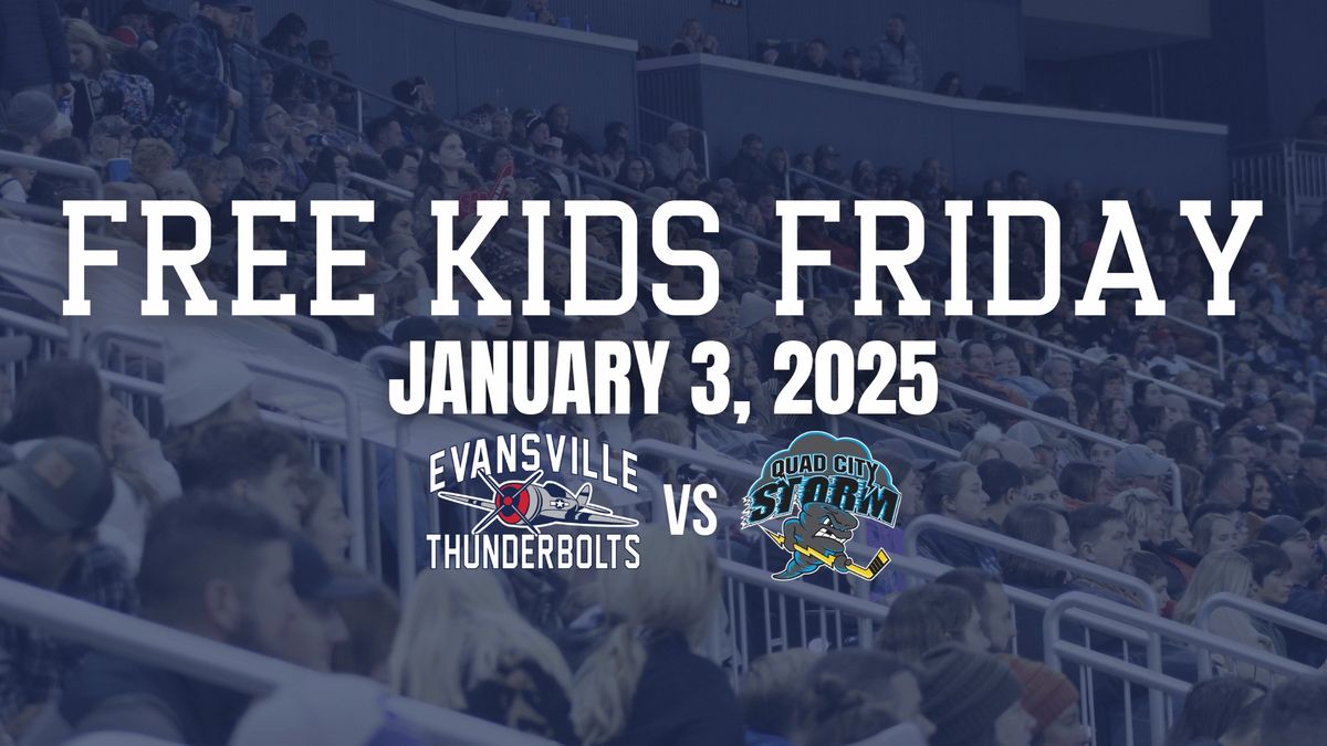 Free Kids Friday vs. Quad City Storm