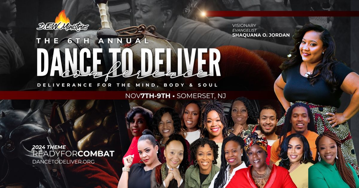 DEW Ministries 6th Annual Dance To Deliver Conference