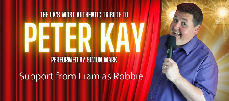Tribute night - Peter Kay (Simon Mark) & Robbie Williams (Liam Gray)