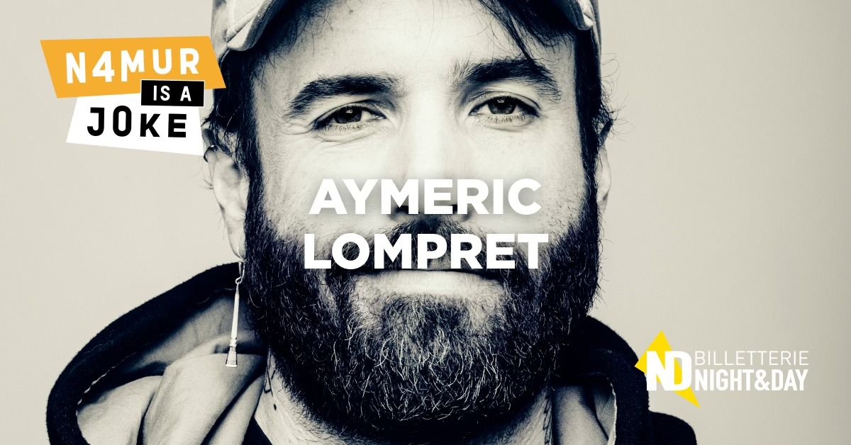 Aymeric Lompret - Namur is a Joke 2025