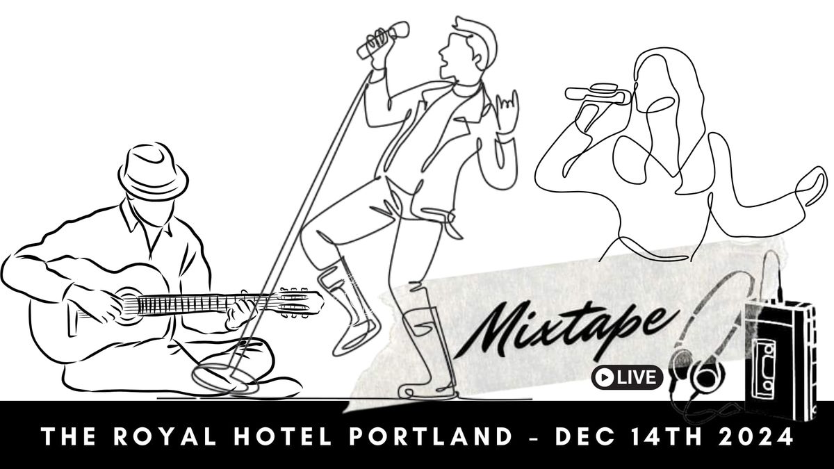 MixTape live at The Royal Hotel Portland