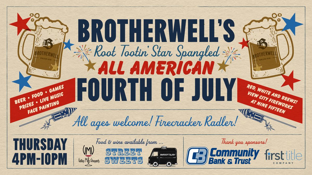 Brotherwell\u2019s Root Tootin\u2019 Star Spangled All American Fourth of July