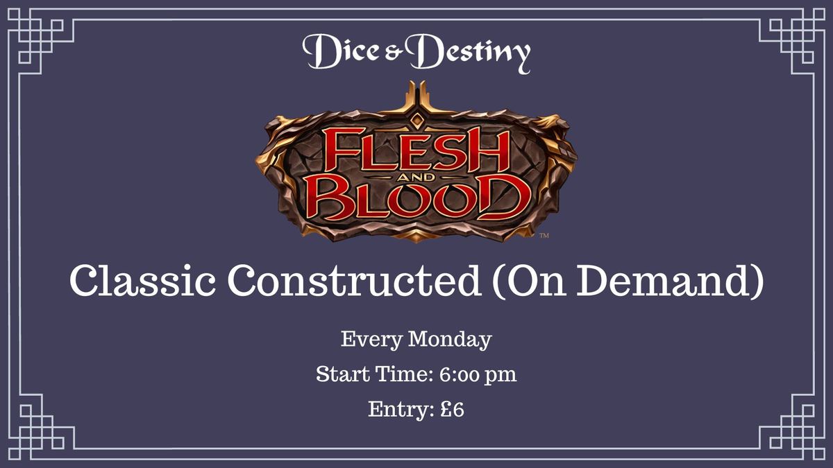 Flesh and Blood - Classic Constructed (On Demand)