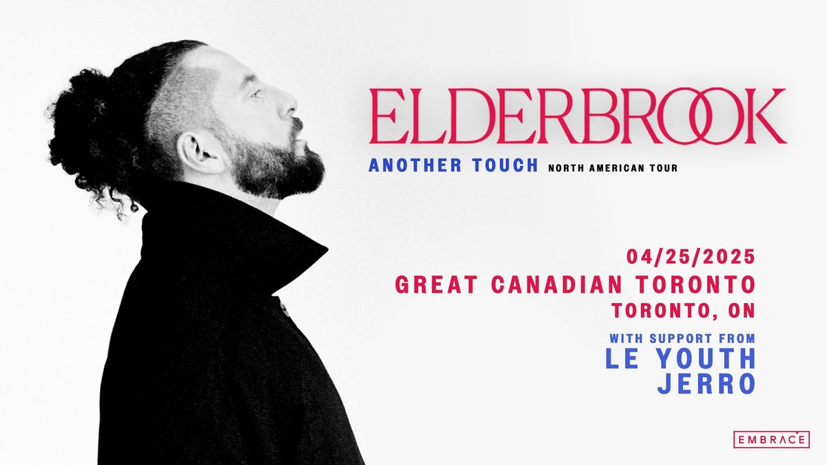 Elderbrook @ Great Canadian Casino Resort Toronto | April 25th