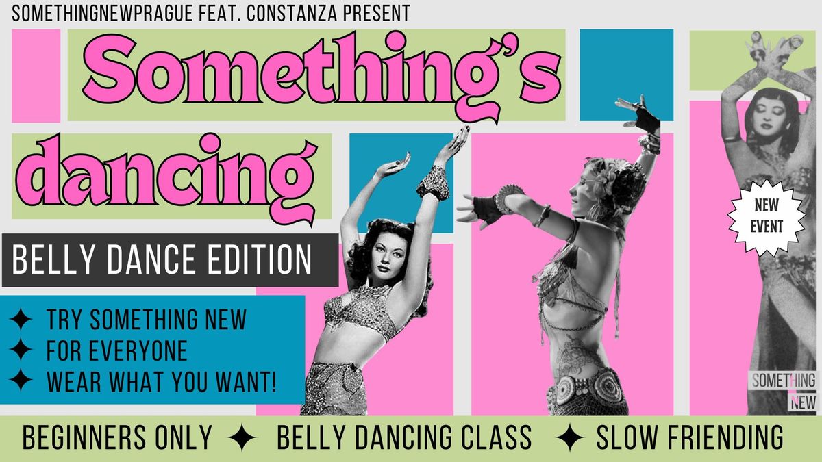 Something's Dancing (Belly Dance 4 Dummies) feat. Constanza