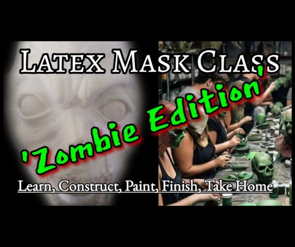 Latex Mask Class:Zombie Edition