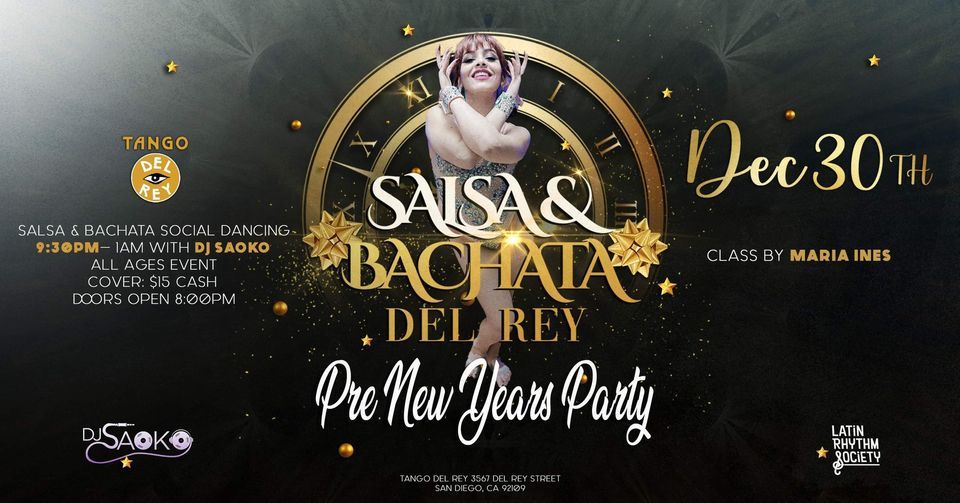 PRE-NEW YEARS SALSA & BACHATA DANCE PARTY, SATURDAY DEC 30