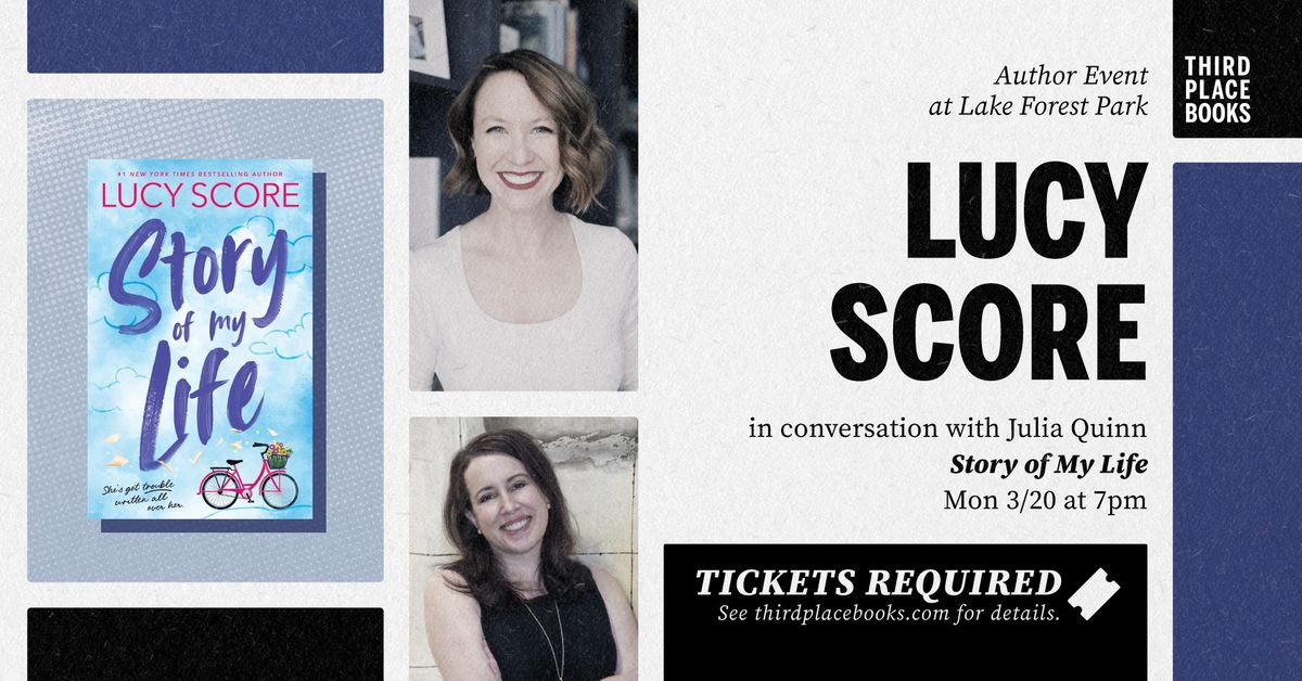 Lucy Score with Julia Quinn \u2014 'Story of My Life'