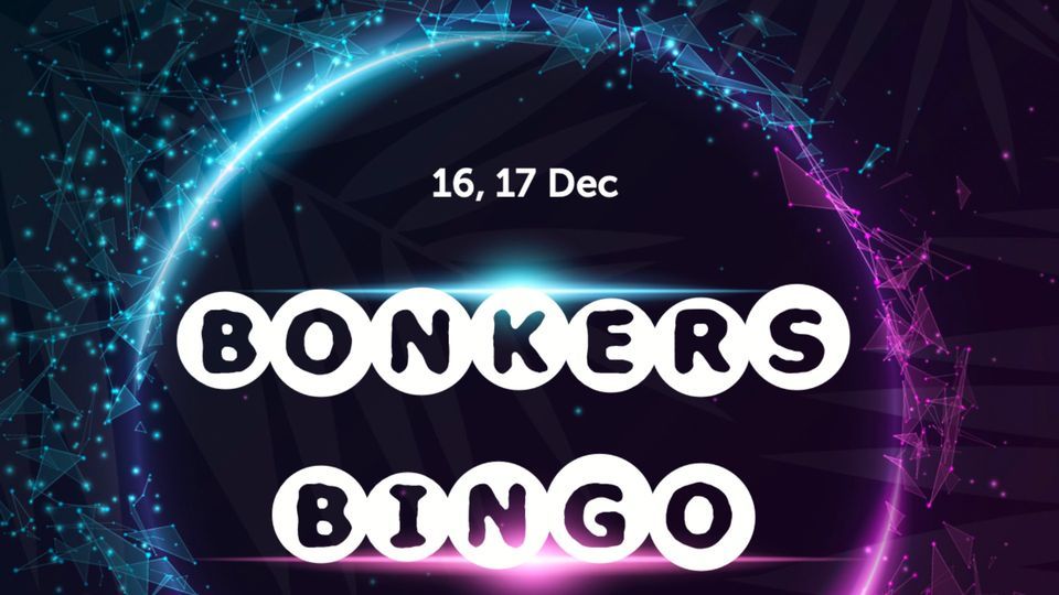 Bonkers Bingo Loreburn Hall Dumfries 16 December To 17 December Bonkers bingo loreburn hall dumfries 16 december to 17 december