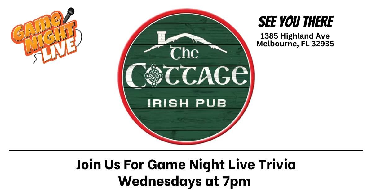 Game Night Live Trivia is at The Cottage Irish Pub