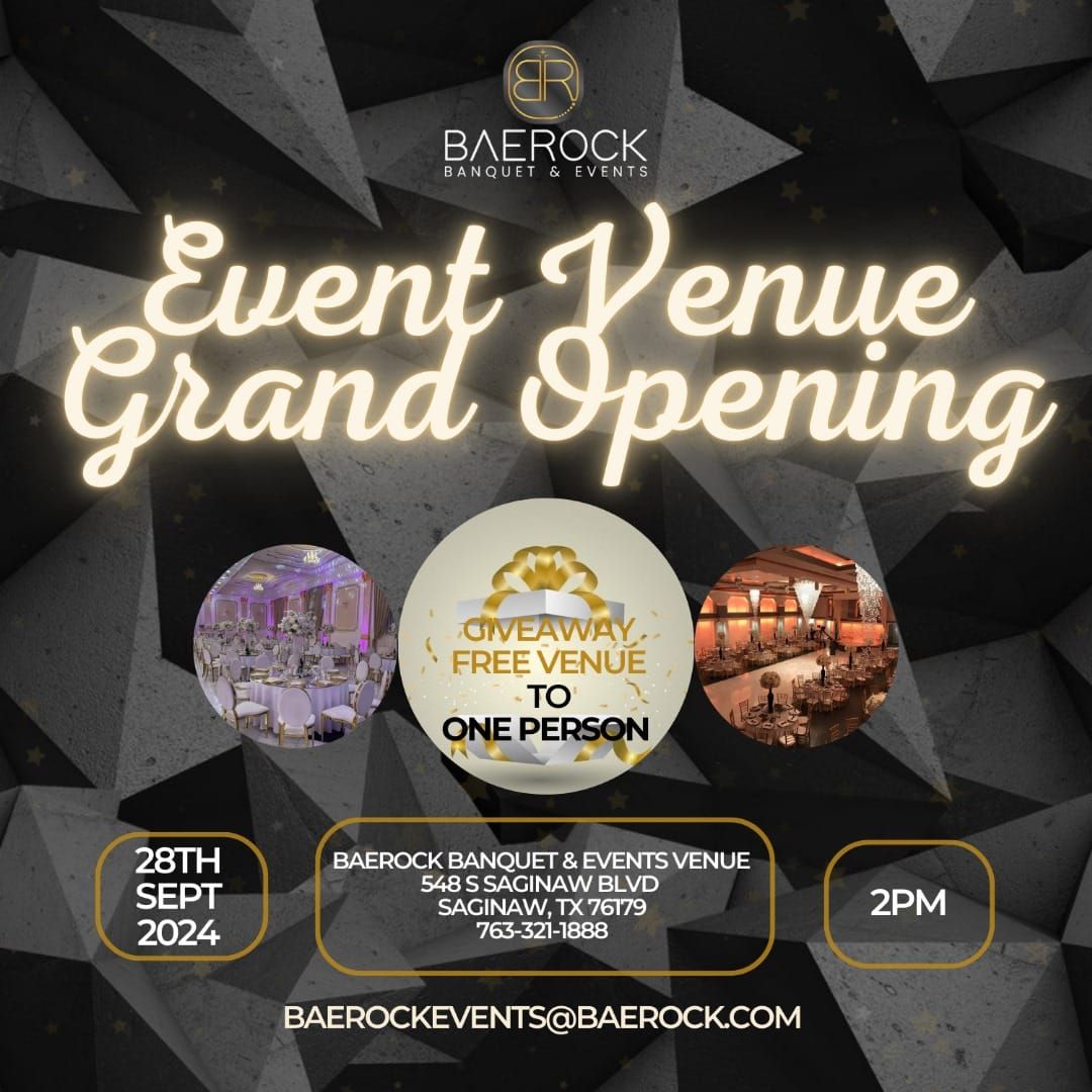 Grand Opening of Baerock Banquet & Events Venue