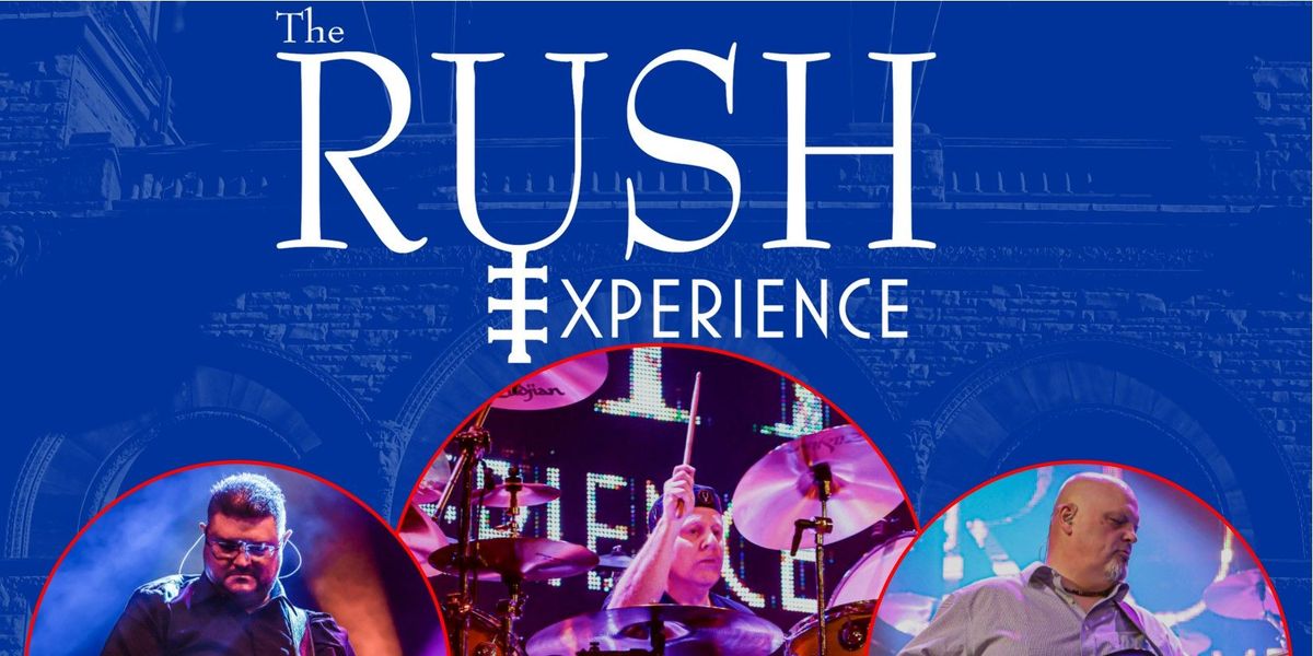 The Rush Experience - Rush Tribute