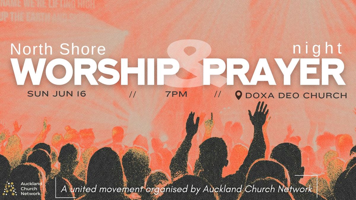 North Shore Worship and Prayer Night