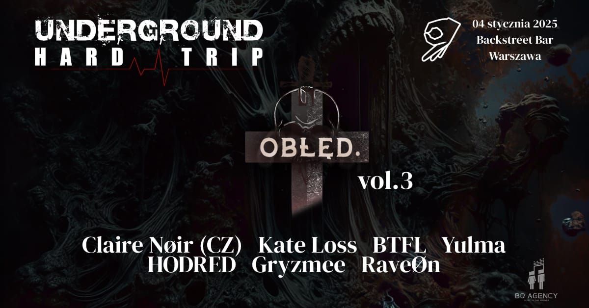 Underground Hard Trip Presents Ob\u0142\u0119d. w\/Claire N\u00f8ir_Backstreet Bar Warszawa 