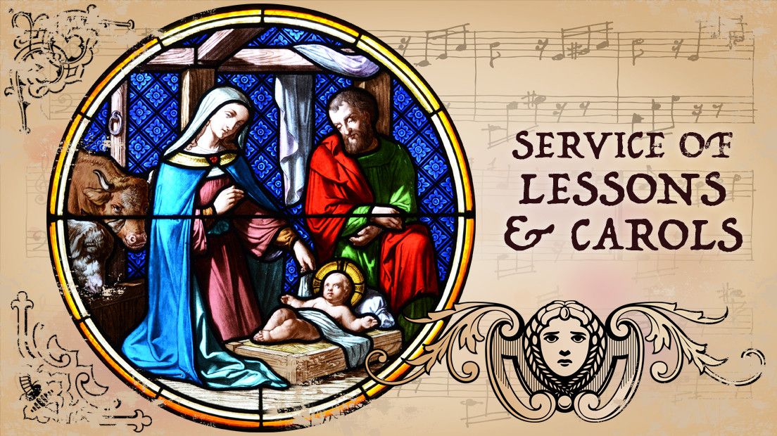 A Candlelight Service of Lessons and Carols 