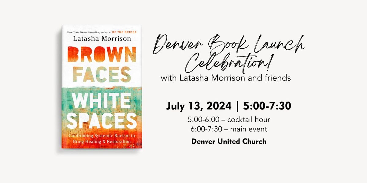 Brown Faces, White Spaces Book Launch Celebration in Denver!