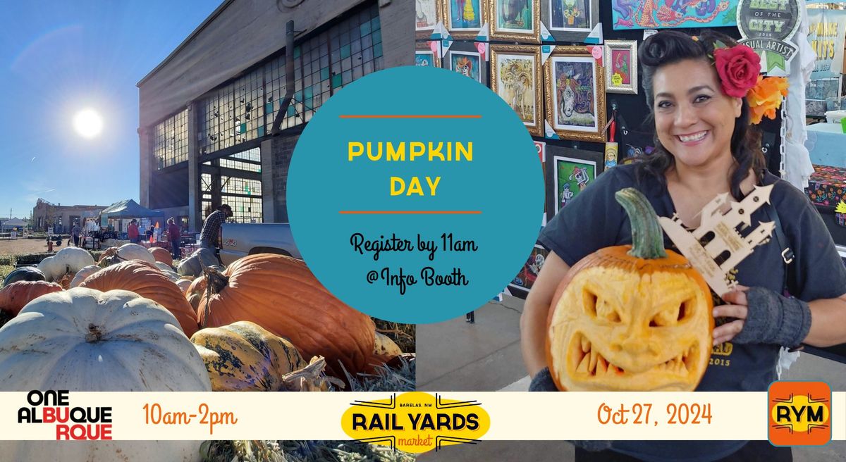 Pumkin Day at the Rail Yards Market 