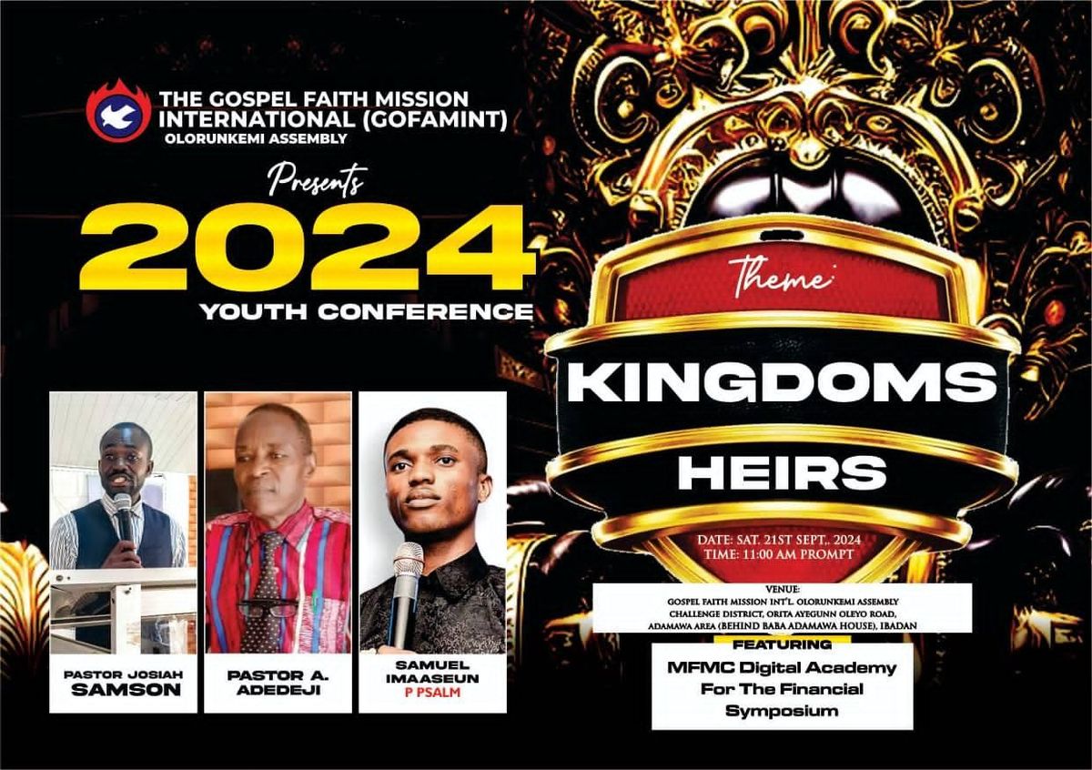 YOUTH CONFERENCE theme: KINGDOM HIERS