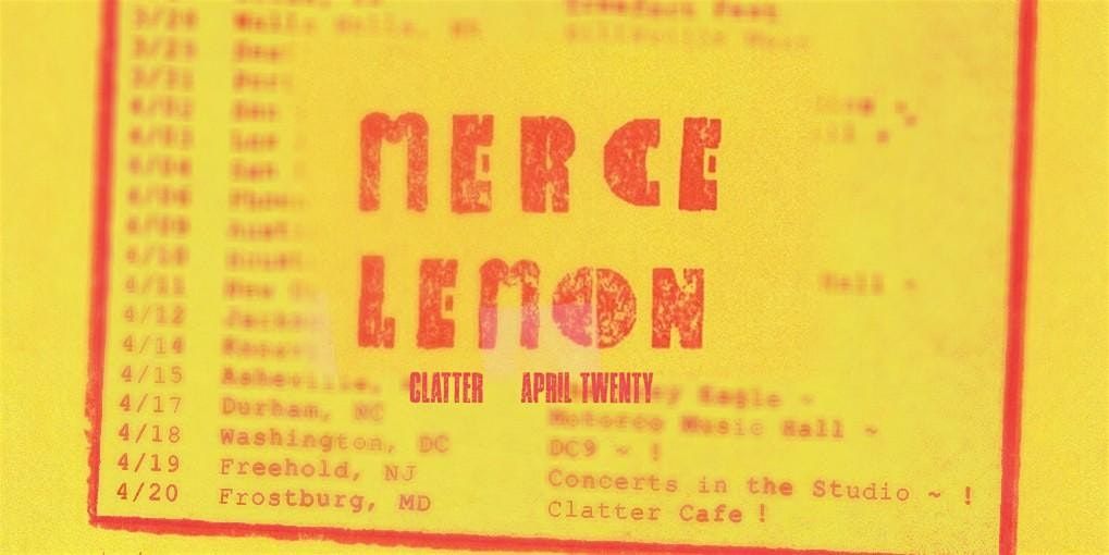 Merce Lemon at Clatter