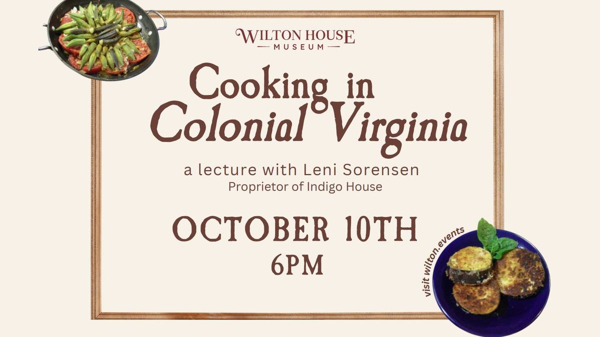 Cooking in Colonial Virginia