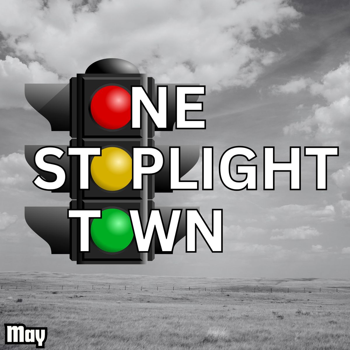 Theatre 2-4 presents "One Stoplight Town"