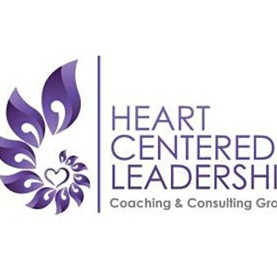 Heart Centered Leadership Coaching & Consulting Group
